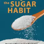Wellness Wednesday: Breaking the Sugar Habit – A Book Review
