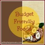 Healthy, Budget Friendly Foods