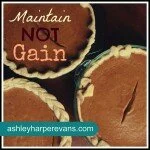 “Maintain Not Gain” Holiday Challenge